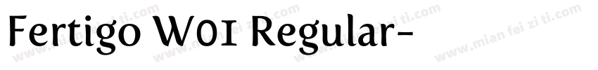 Fertigo W01 Regular字体转换